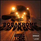 BobaKrome - Direkt Torz (2004)
